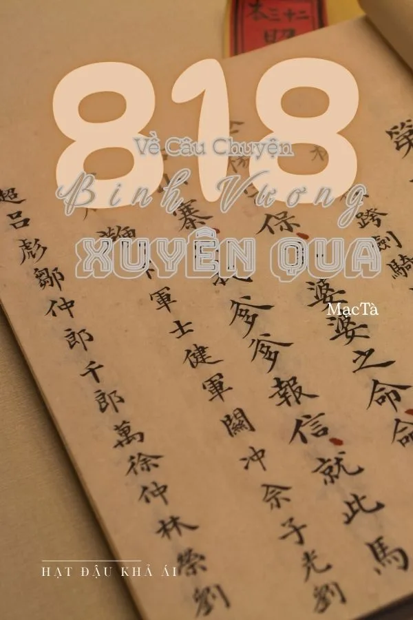 818 Về Câu Chuyện Binh Vương Xuyên Qua