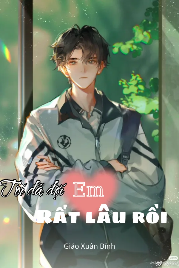 Tôi đã đợi em rất lâu rồi