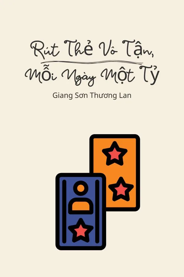 Rút Thẻ Vô Tận, Mỗi Ngày Một Tỷ