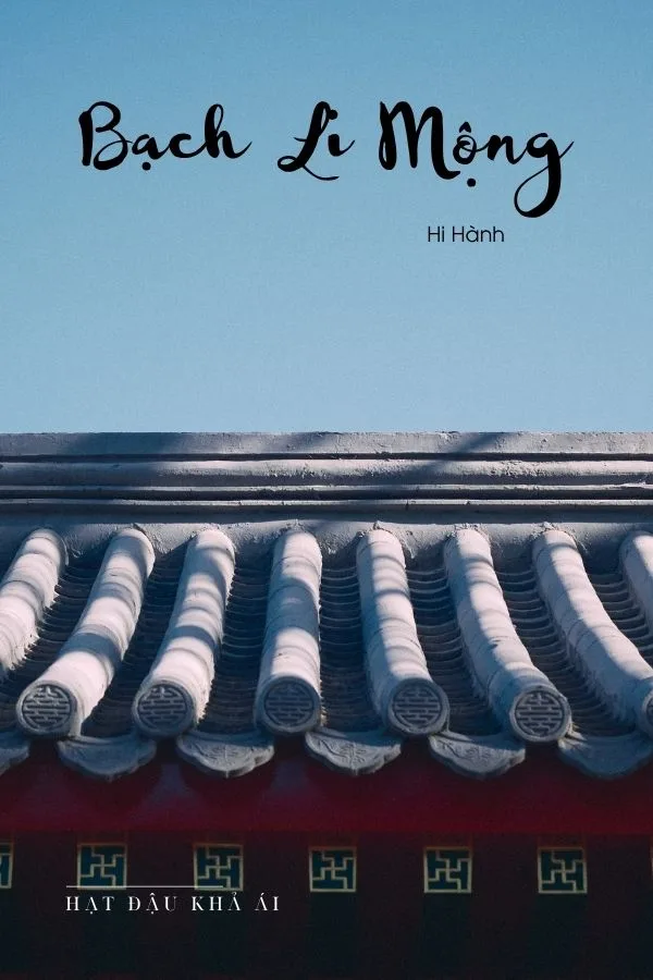 Bạch Li Mộng - Hi Hành