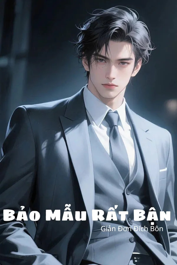 Bảo Mẫu Rất Bận