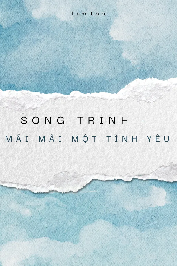 Song Trình - Mãi Mãi Một Tình Yêu