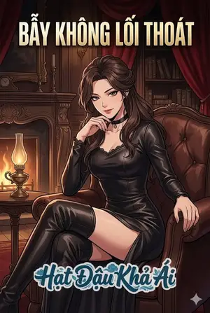 Bẫy không lối thoát