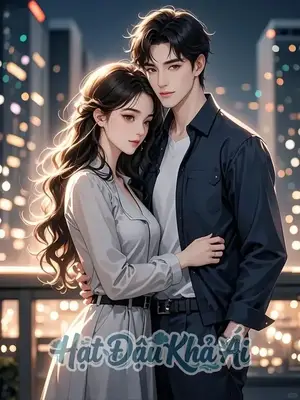 Đọc Truyện Phó Gia Cục Cưng Mà Anh Điên Cuồng Theo Đuổi Ấy Đã Tái Sinh Rồi - FULL Truyện - Thẩm Tri Ý, Cố Ngạn Thâm