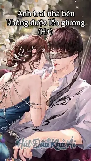 Anh trai nhà bên không được lên giường