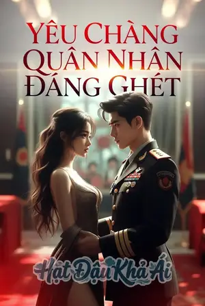Yêu Chàng Quân Nhân Đáng Ghét