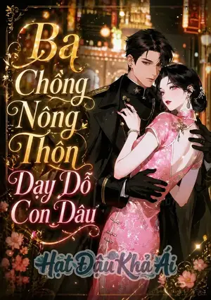 Ba Chồng Nông Thôn Dạy Dỗ Con Dâu
