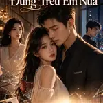 Tỷ Phu, Đừng Trêu Em Nữa