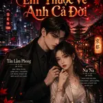 Anh Là Bá Đạo , Em Thuộc Về Anh Cả Đời