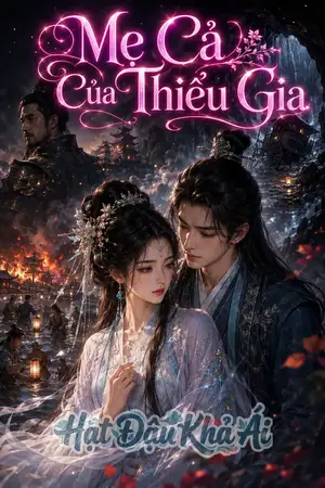Mẹ Cả Của Thiếu Gia