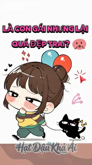 Là Con Gái Nhưng Lại Quá Đẹp Trai?