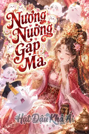 Nương Nương Gặp Ma