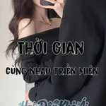 Thời Gian Cùng Nhau Triền Miên