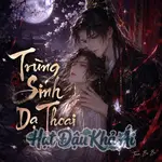 Trùng Sinh Chi Dạ Thoại