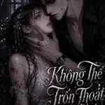 Không Thể Trốn Thoát