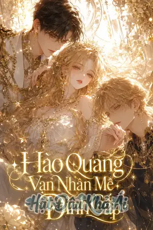 [NP] Hào Quang Vạn Nhân Mê Đỉnh Cấp
