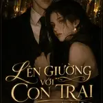 Lên Giường Với Con Trai Bạn Thân