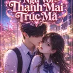 Sau Khi Ngủ Với Thanh Mai Trúc Mã