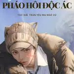 Pháo Hôi Độc Ác