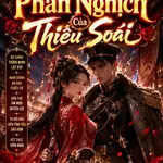 Phu Nhân Phản Nghịch Của Thiếu Soái