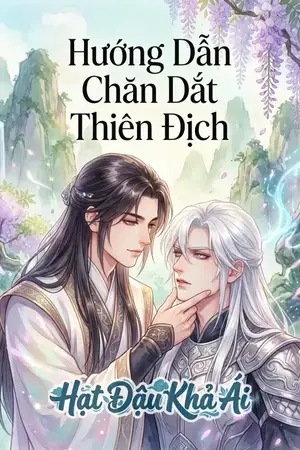 Hướng Dẫn Chăn Dắt Thiên Địch