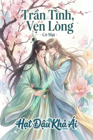 Trần Tình, Vẹn Lòng - Cơ Mạt