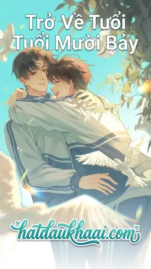 Trở Về Tuổi Mười Bảy