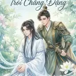 Lời Muốn Nói, Trói Chẳng Đặng