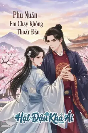 Phu Nhân Em Chạy Không Thoát Đâu