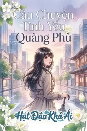 Câu Chuyện Tình Yêu Quảng Phủ