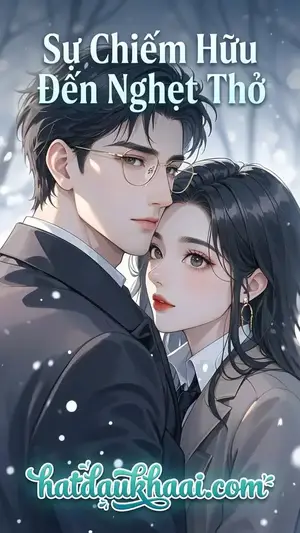 Sự Chiếm Hữu Đến Nghẹt Thở