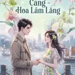 Sương Mù Cảng - Hoa Lâm Lăng