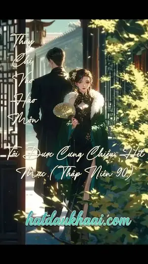 Thay Chị Vào Hào Môn, Tôi Được Cưng Chiều Hết Mực (Thập Niên 90)