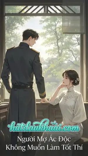 Người Mợ Ác Độc Không Muốn Làm Tốt Thí