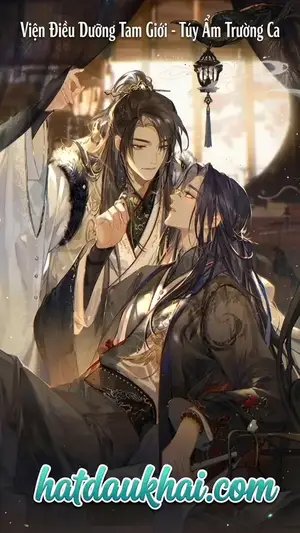 Viện Điều Dưỡng Tam Giới - Túy Ẩm Trường Ca
