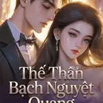 Thế Thân Bạch Nguyệt Quang