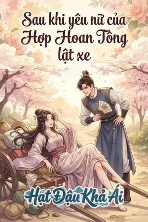 Sau khi yêu nữ của Hợp Hoan Tông lật xe
