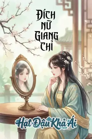 ĐÍCH NỮ GIANG CHỈ