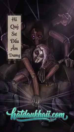 Hí Quỷ Sư Đấu Âm Dương