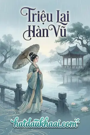 TRIÊU LAI HÀN VŨ