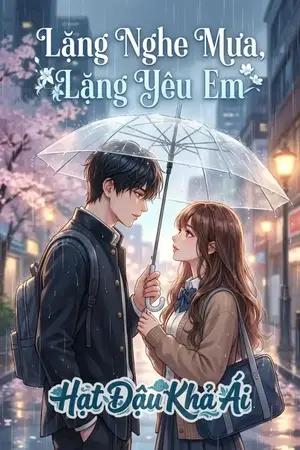 Lặng Nghe Mưa, Lặng Yêu Em