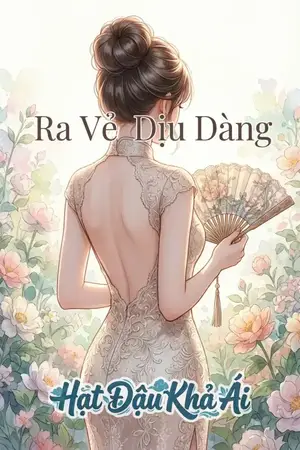 Ra Vẻ Dịu Dàng