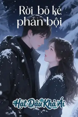 Rời bỏ kẻ phản bội