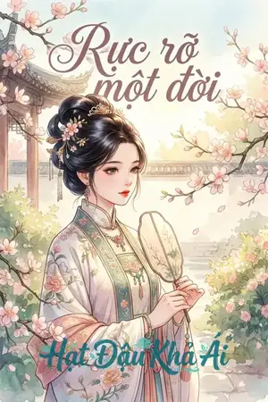 Rực rỡ một đời