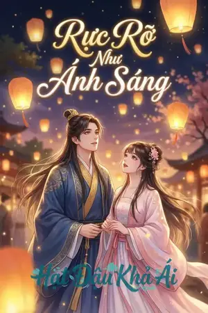 Rực Rỡ Như Ánh Sáng
