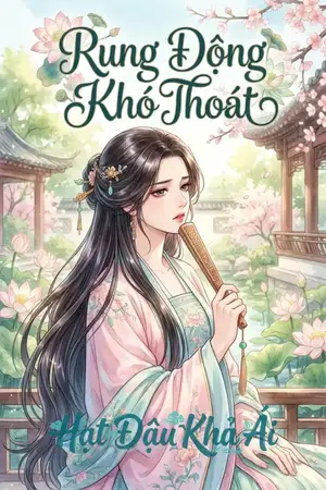 Rung Động Khó Thoát