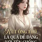 RÚT ỐNG THỞ LÀ QUÁ DỄ DÀNG VỚI TÊN CHỒNG BỘI BẠC