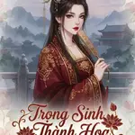Trọng Sinh Thành Họa Quốc Yêu Cơ