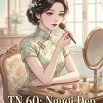 TN 60: Người Đẹp Đến Từ Đông Bắc