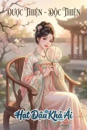 DƯỢC THIỆN - ĐỘC THIỆN